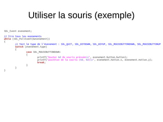 Utiliser la souris (exemple)
 