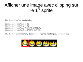Afficher une image avec clipping sur
le 1er
sprite
 