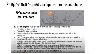 Surveillance de l'état du patient (SIB) - Mme MAHOU FZ 76
 Spécificités pédiatriques: mensurations
 
