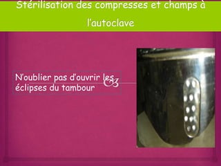 N’oublier pas d’ouvrir les
éclipses du tambour
 