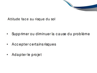 Présentation Générale de la
Géotechnique
Ensemble de disciplines appliquées àla connaissance
des sols :
- Géologie
-Mécanique des sols et des Roches
- Hydrogéologie
-Techniques de construction
-Techniques environnementales
ENAU 2012/2013 44
 