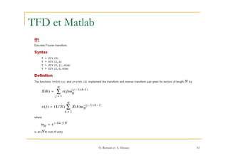 TFD et Matlab
O. Romain et A. Histace 61
 