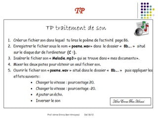 04/18/10 Prof :Mme Emna Ben Hmayed  