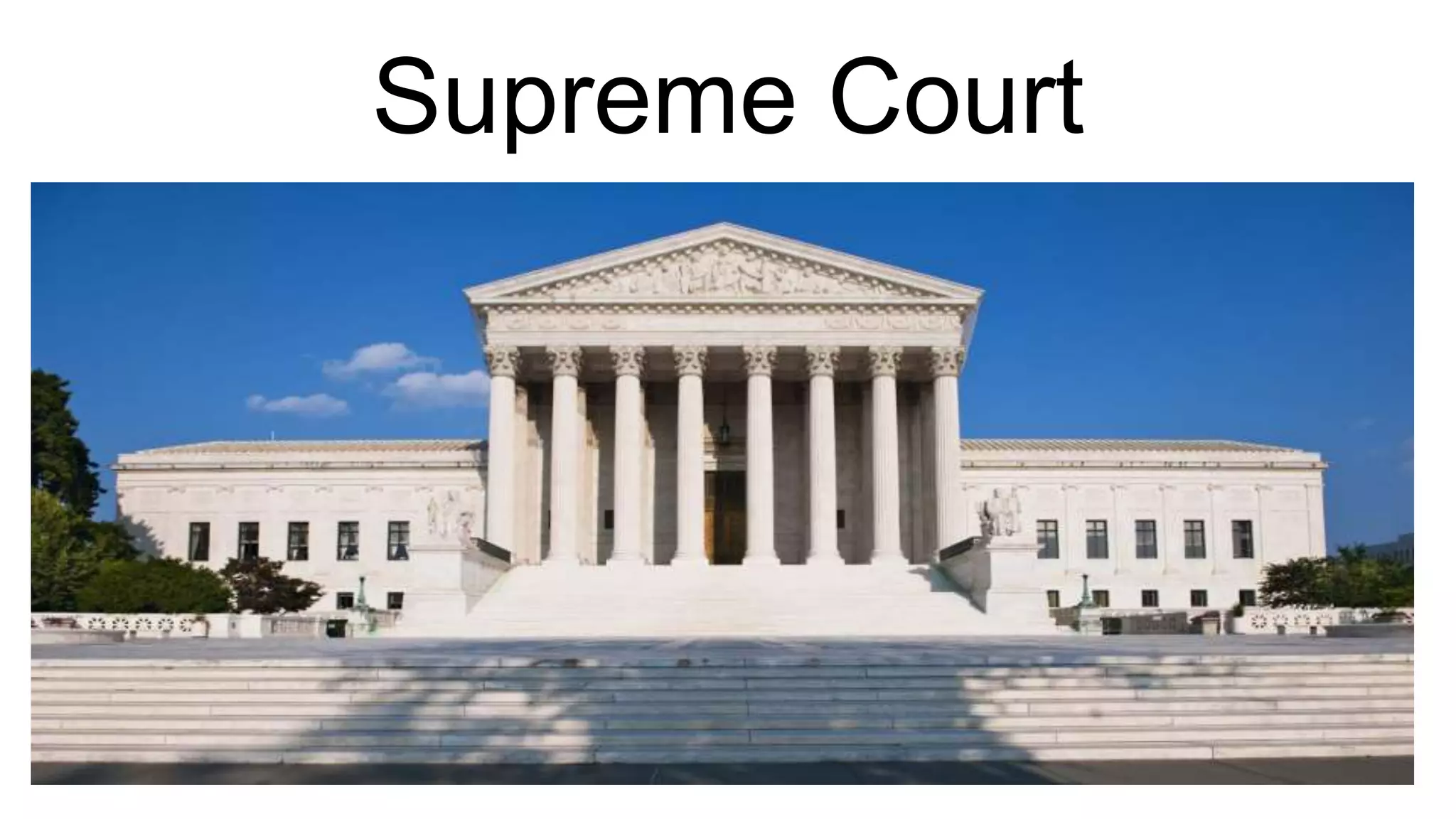 Supreme Court
 