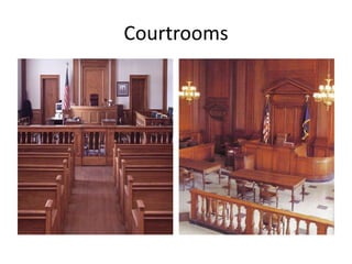 Courtrooms 