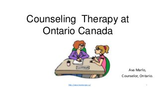 Counseling Therapy at
   Ontario Canada


                                      Ava Marlo,
                                   Counselor, Ontario.

        http://www.howtocope.ca/                 1
 
