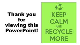 Thank you
for
viewing this
PowerPoint!
 