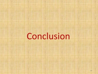 Conclusion
84
 