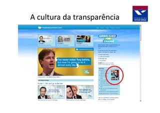 A cultura da transparência
 