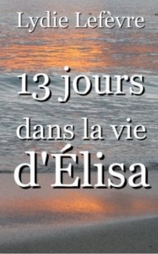13 Jours dans la vie d'Elisa