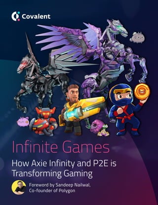 Infinite Games - How Axie Infinity and Play-to-Earn is Transforming Gaming