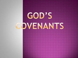 God’s Covenants  