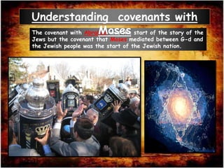 Covenants with moses 2010 | PPTX