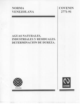 Aguas naturales, industriales y residuales: Determinación de Dureza.