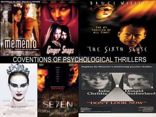 COVENTIONS OF PSYCHOLOGICAL THRILLERS
 