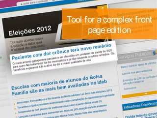Tool for a complex
front page edition
 