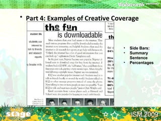 Part 4: Examples of Creative Coverage   Side Bars: Summary Sentence Percentages 