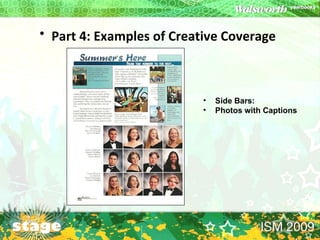 Part 4: Examples of Creative Coverage   Side Bars: Photos with Captions 