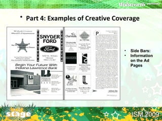 Part 4: Examples of Creative Coverage   Side Bars: Information on the Ad Pages 