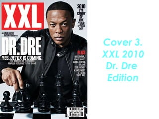 Cover 3. XXL 2010 Dr. Dre  Edition 