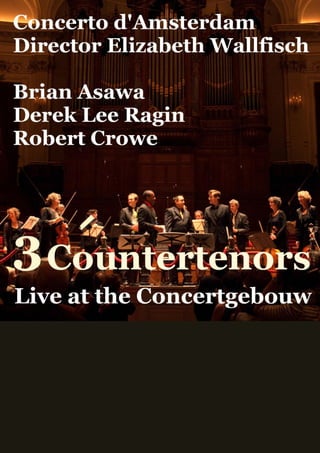 Three Countertenors in Live baroque at the Concertgebouw