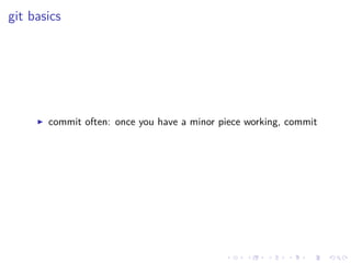 .
.
.
.
.
.
.
.
.
.
.
.
.
.
.
.
.
.
.
.
.
.
.
.
.
.
.
.
.
.
.
.
.
.
.
.
.
.
.
.
git basics
▶ commit often: once you have a minor piece working, commit
 
