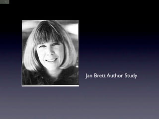 Jan Brett Author Study
 