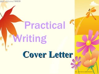 Practical  Writing   Cover Letter 