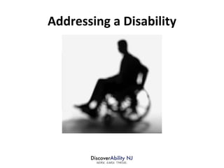 Addressing a Disability 