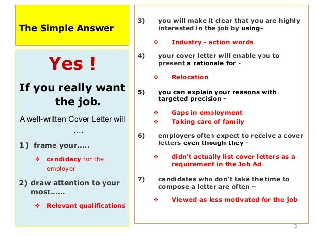 Research shows that a passive close to a cover letter leads to more interviews.