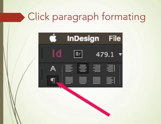 Click paragraph formating
 
