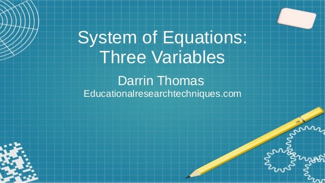 System Of Equation Three Variables Elimination System Of Equation Three Variables Elimination
