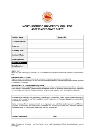 Note: An examiner or lecturer / tutor has the right to not mark this assignment if the above declaration has not
been signed.
NORTH BORNEO UNIVERSITY COLLEGE
ASSESSMENT COVER SHEET
Student Name Student ID.
Assessment Title
Program
Course (Code)
Lecturer / Tutor
Date Submitted
OFFICE USE ONLY
Date Received
KEEP A COPY
Please be sure to make a copy of your work. If you have submitted assessment work electronically make sure you have a backup
copy.
PLAGIARISM AND COLLUSION
Plagiarism: using another person’s ideas, designs, words or works without appropriate acknowledgement.
Collusion: another person assisting in the production of an assessment submission without the expressed requirement, or consent
or knowledge of the assessor.
CONSEQUENCES OF PLAGIARISM AND COLLUSION
The penalties associated with plagiarism and collusion are designed to impose sanctions on offenders that reflect the seriousness
of the University’s commitment to academic integrity. Penalties may include: the requirement to revise and resubmit assessment
work, receiving a result of zero for the assessment work, failing the course, expulsion and/or receiving a financial penalty.
I declare that all material in this assessment is my own work except where there is clear acknowledgement and
reference to the work of others. I have read the university’s statement on cheating and plagiarism, as described
in the Student Handbook.
I give permission for my assessment work to be reproduced and submitted to other academic staff for the
purposes of assessment and to be copied, submitted to and retained by the Institution's plagiarism detection
software provider for the purposes of electronic checking of plagiarism.
Student’s signature: ……………………………………… Date: ………………………………………
Shafiqa Sarlyane Binti Gapur 2021.8.EC02.0017
Bagaimana guru memainkan peranan bagi perkembangan kanak-kanak.
Infant,Todlers and Twos
KIT 230
Shukrizan Binti Masri
1 April 2022
 