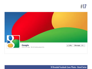 #17




50 Branded Facebook Cover Photos - Brand Series
 