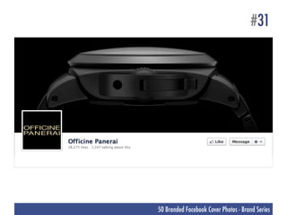 #31




50 Branded Facebook Cover Photos - Brand Series
 