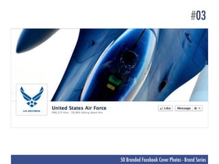 #03




50 Branded Facebook Cover Photos - Brand Series
 