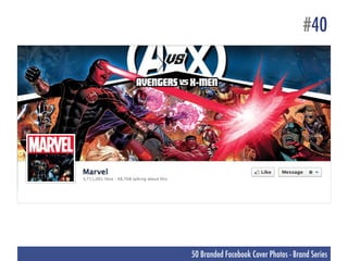 #40




50 Branded Facebook Cover Photos - Brand Series
 