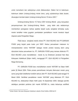 digunakan dalam kegiatan perdagangan barang dan jasa.