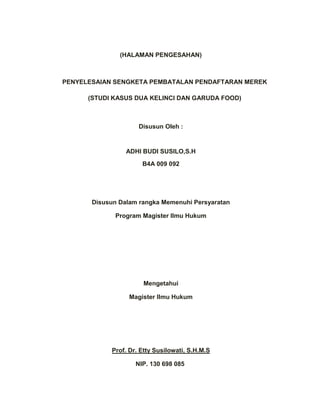 Bagaimanakah bentuk penyelesaian sengketa pembatalan pendaftaran merek antara PT.GARUDA FOOD PUTRA PUTRI JAYA dan PT.DUA KELINCI ?