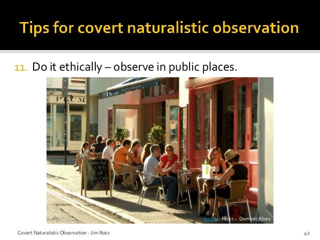naturalistic observation naturalistic observation