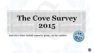 Australia’s finest football supporter group….by the numbers
 