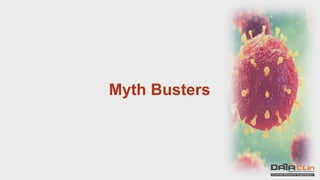 Myth Busters
 