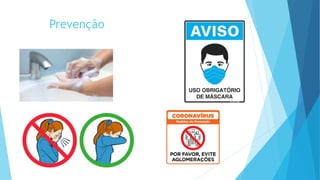 Prevenção
 