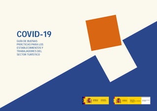 Covid-19: Guía de buenas prácticas para establecimientos y trabajadores del sector turístico