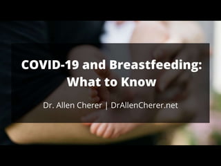 COVID-19 and Breastfeeding: Key Considerations