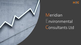 Meridian
Environmental
Consultants Ltd
 