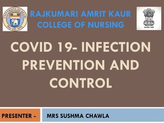 COVID 19- INFECTION PREVENTION AND CONTROL (1).pptx