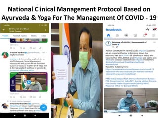 National Clinical Management Protocol Based on
Ayurveda & Yoga For The Management Of COVID - 19
 
