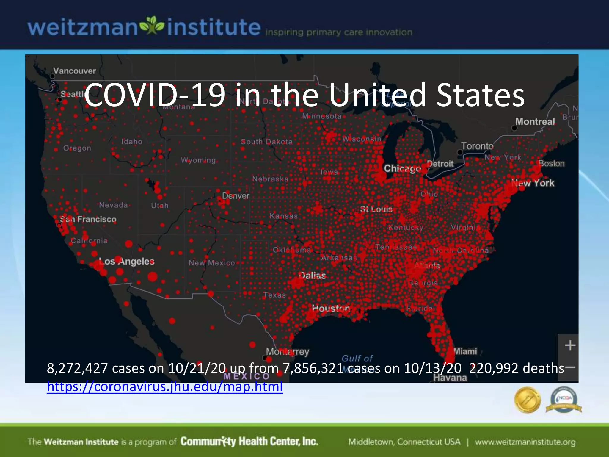 COVID-19 in the United States
8,272,427 cases on 10/21/20 up from 7,856,321 cases on 10/13/20 220,992 deaths
https://coronavirus.jhu.edu/map.html
 