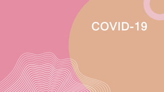 COVID-19
 